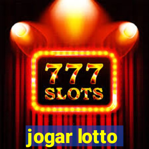 jogar lotto