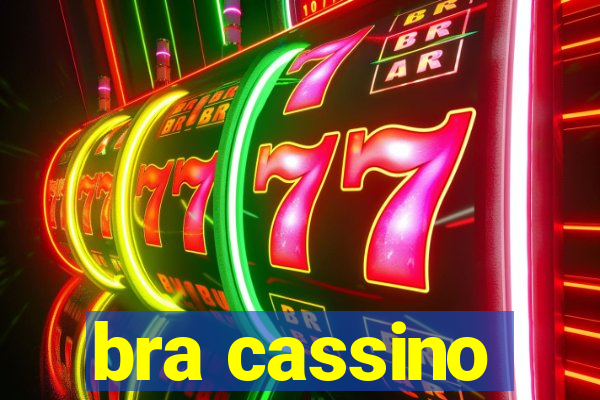 bra cassino