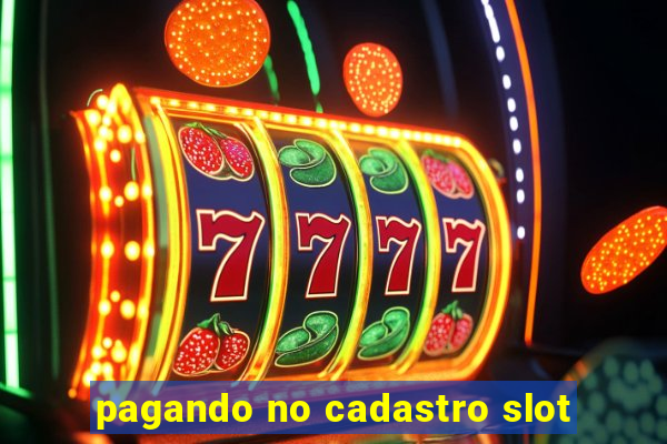 pagando no cadastro slot