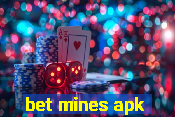 bet mines apk