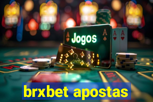 brxbet apostas