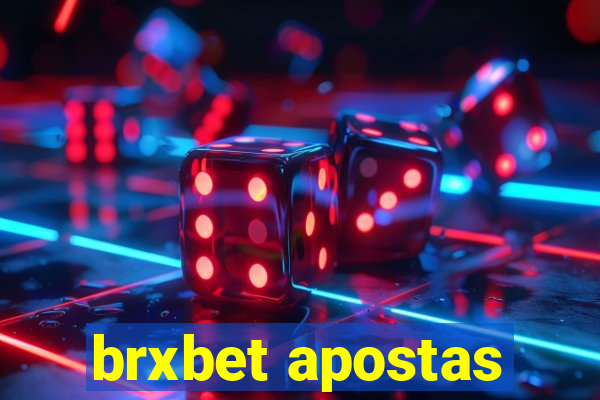 brxbet apostas