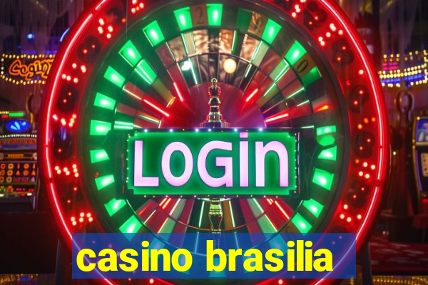 casino brasilia