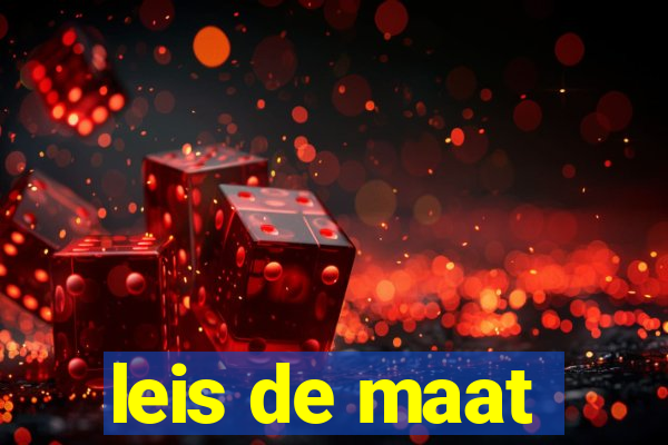 leis de maat