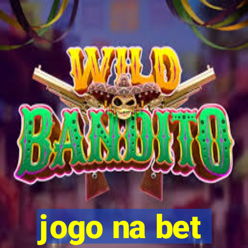 jogo na bet