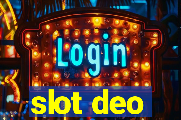 slot deo