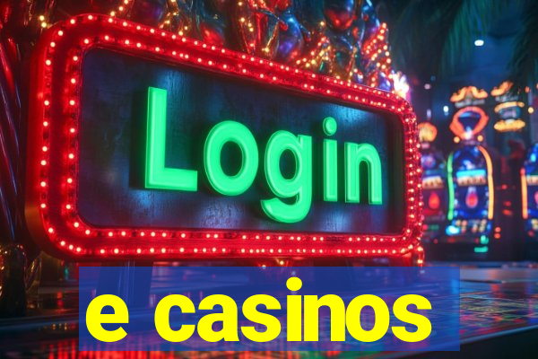 e casinos