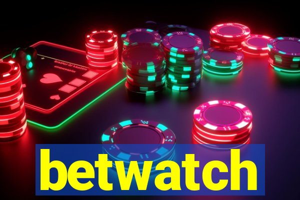 betwatch