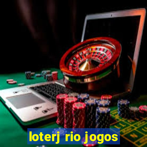 loterj rio jogos