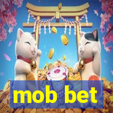 mob bet