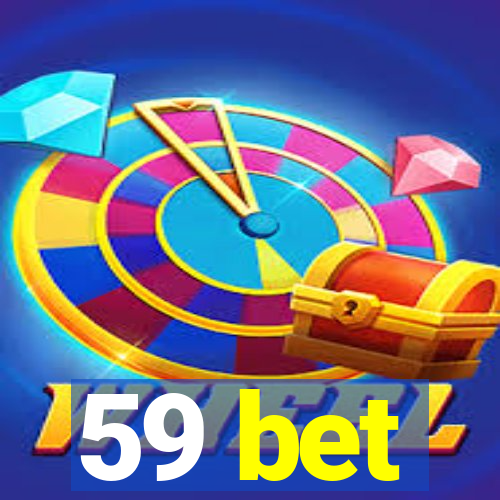 59 bet