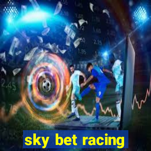 sky bet racing