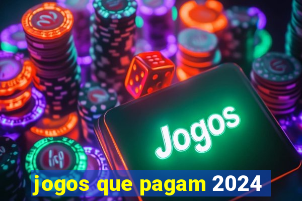 jogos que pagam 2024