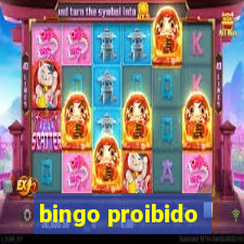 bingo proibido