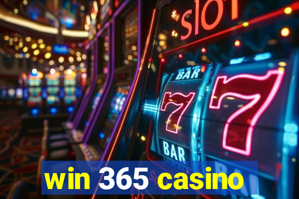 win 365 casino