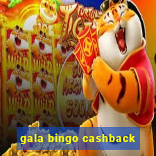 gala bingo cashback