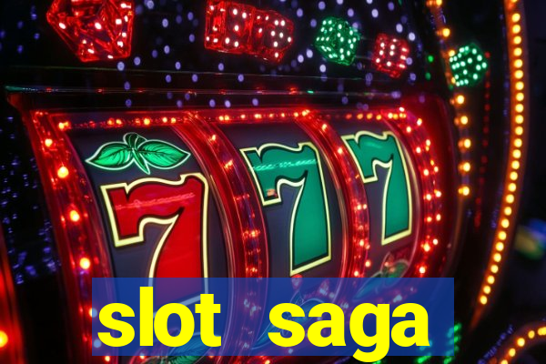 slot  saga