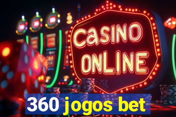 360 jogos bet