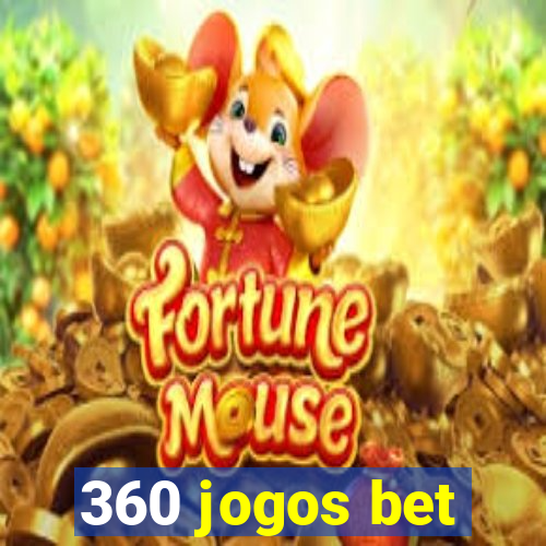 360 jogos bet