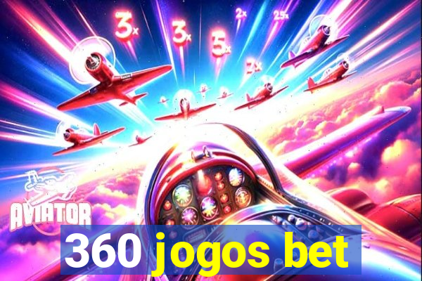 360 jogos bet