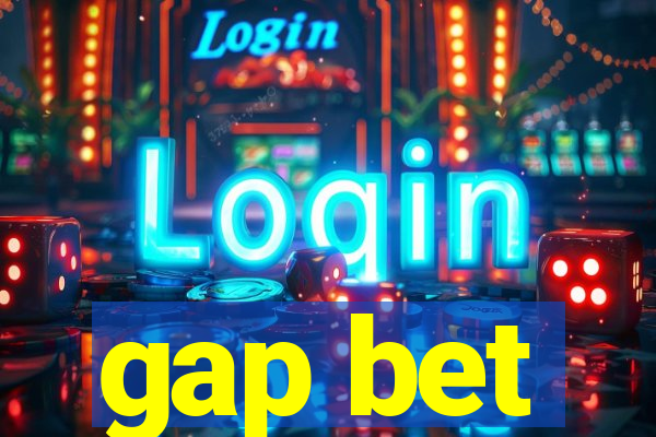 gap bet