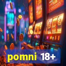 pomni 18+