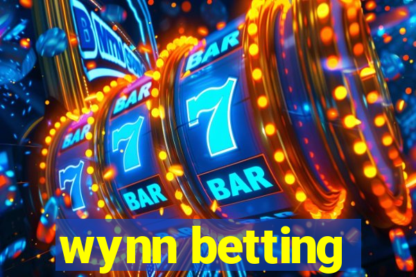 wynn betting