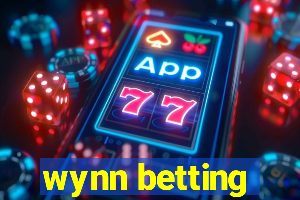 wynn betting