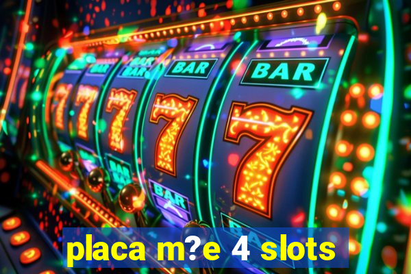 placa m?e 4 slots