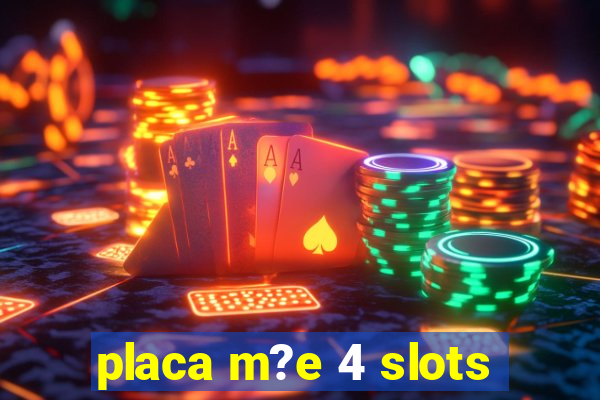 placa m?e 4 slots