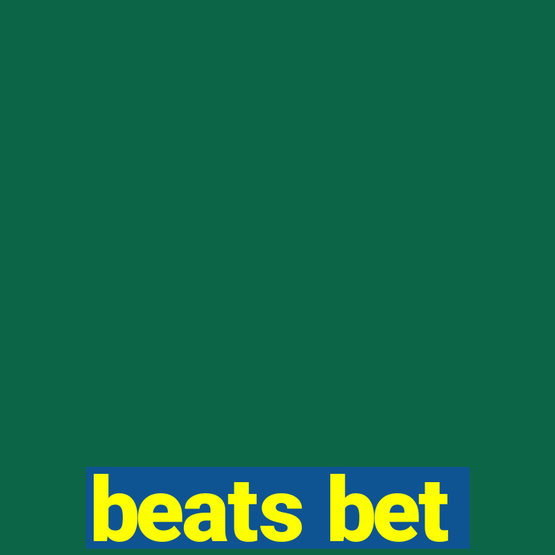 beats bet