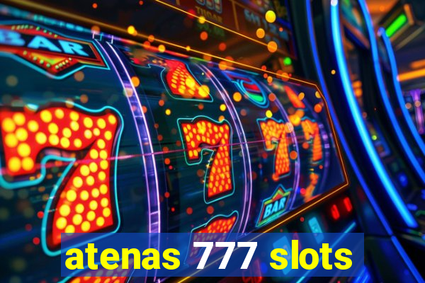 atenas 777 slots