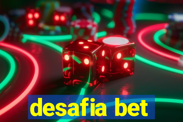 desafia bet