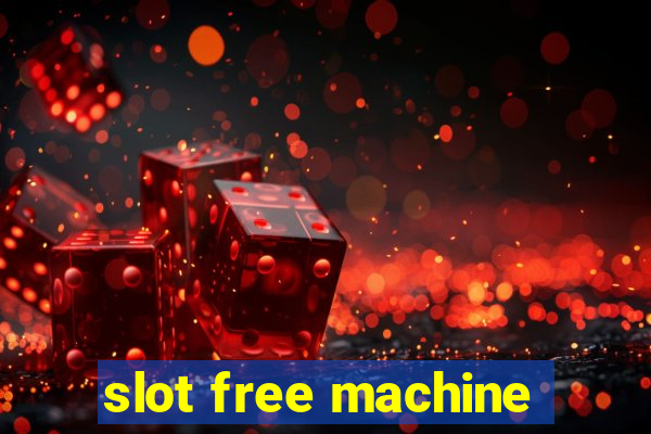 slot free machine