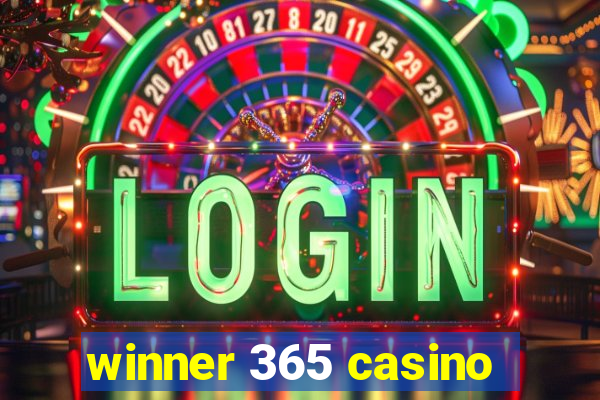 winner 365 casino