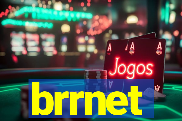 brrnet