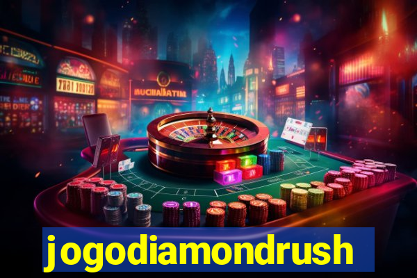 jogodiamondrush