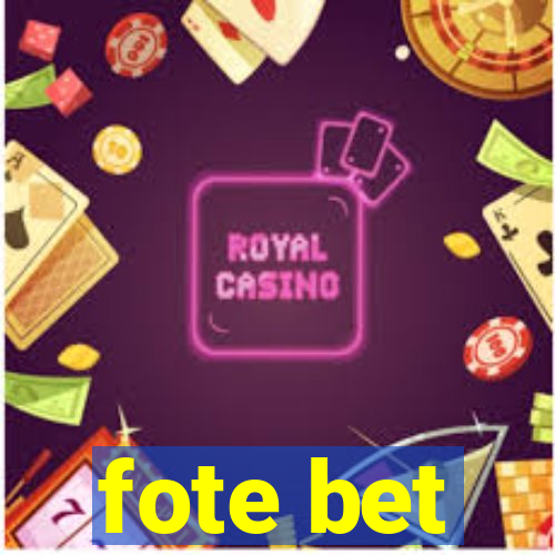 fote bet