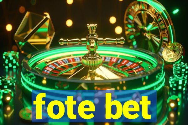 fote bet