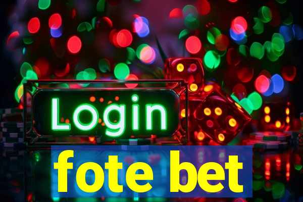 fote bet