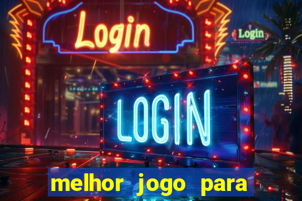 melhor jogo para ganhar dinheiro sem depositar nada