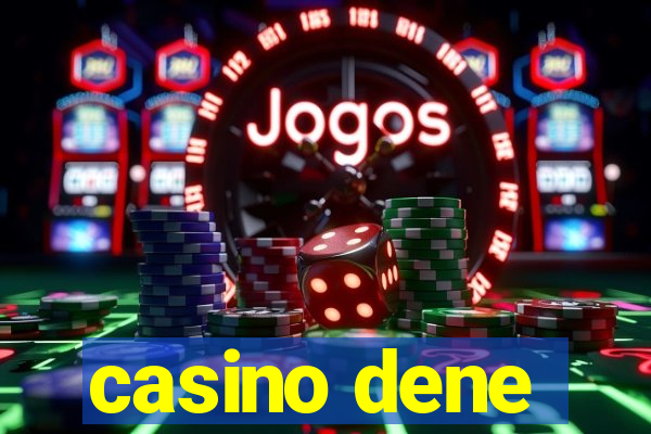 casino dene