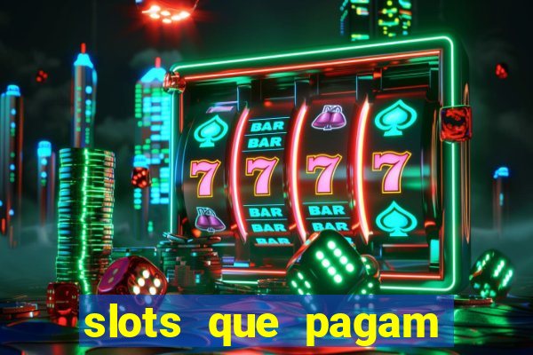 slots que pagam sem depósito