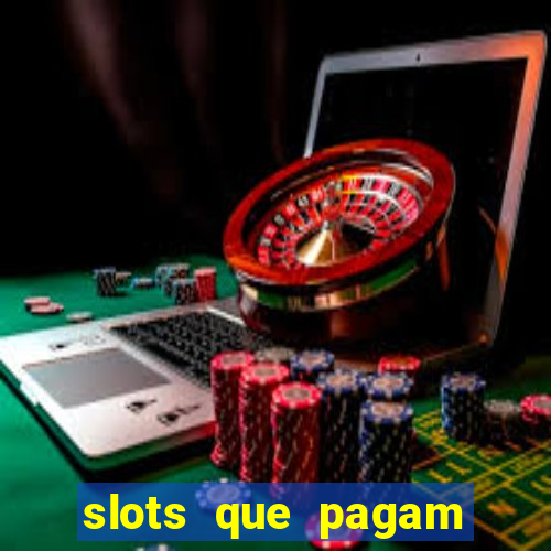 slots que pagam sem depósito