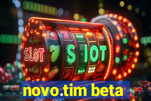 novo.tim beta