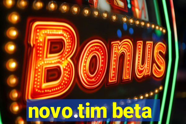 novo.tim beta