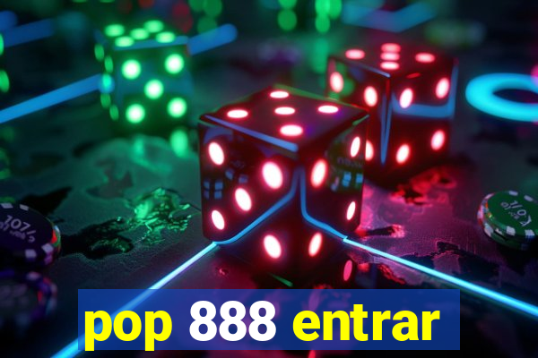 pop 888 entrar