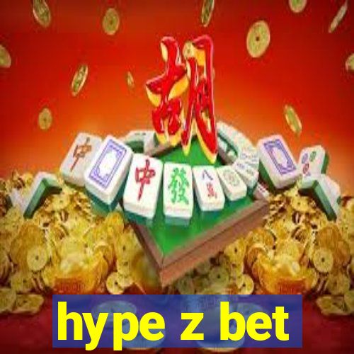 hype z bet