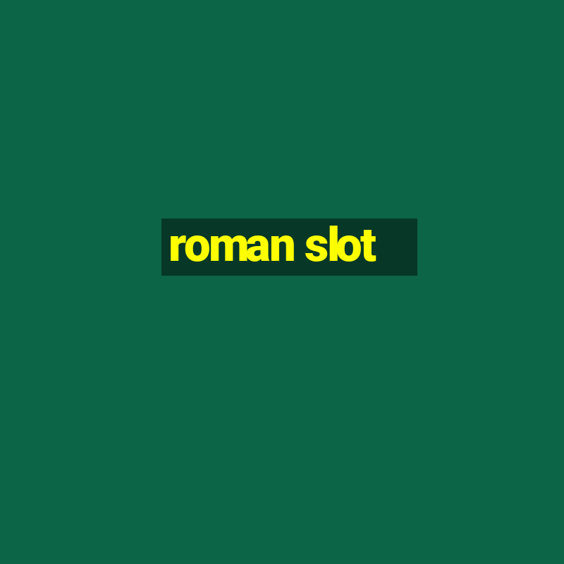 roman slot