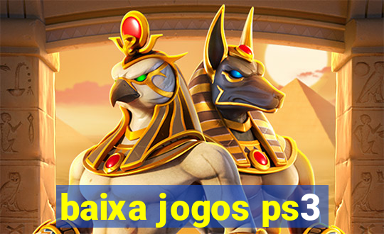 baixa jogos ps3